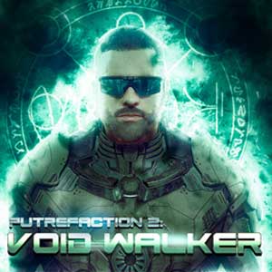 Putrefaction 2 Void Walker