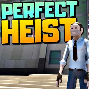 Perfect Heist