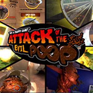 ATTACK OF THE EVIL POOP