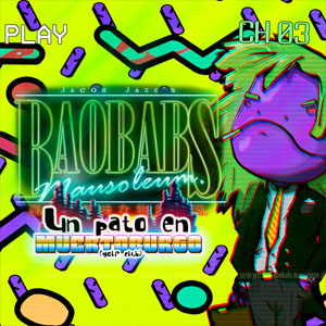 Baobabs Mausoleum Ep.3 Un Pato en Muertoburgo