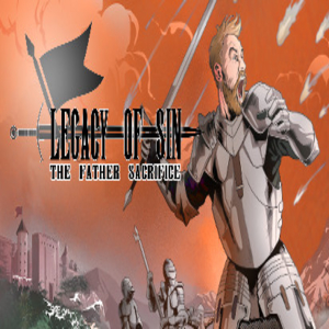 Legacy of Sin the Father Sacrifice