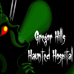 Gregor Hills Haunted Hospital