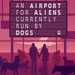 An Airport for Aliens Currently Run by Dogs Nintendo Switch