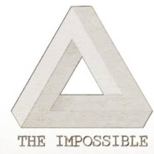 THE IMPOSSIBLE