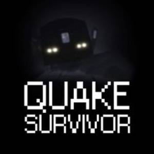 Quake Survivor