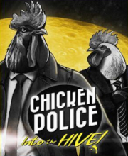 Chicken Police Into the HIVE!