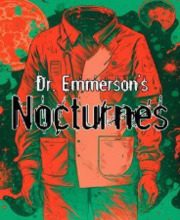 Dr. Emmerson's Nocturnes