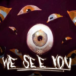 We See You