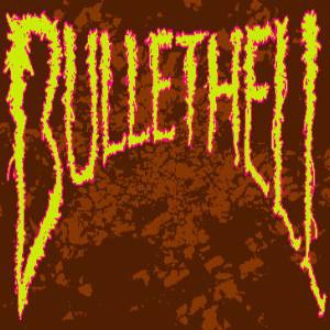 BULLETHELL