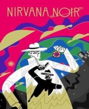 Nirvana Noir